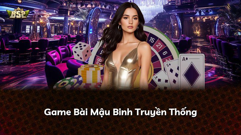 Game Bài Mậu Binh Truyền Thống