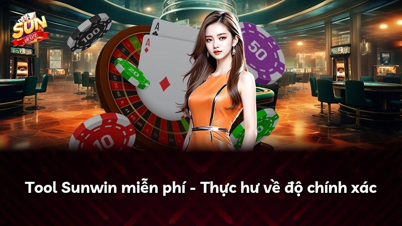 Tool Sunwin miễn phí - Thực hư về độ chính xác