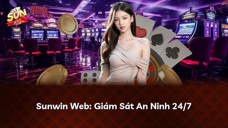 Sunwin Web: Giám Sát An Ninh 24/7
